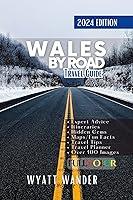 Algopix Similar Product 11 - Wales by Road Discover MustSee