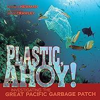 Algopix Similar Product 8 - Plastic Ahoy Investigating the Great