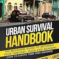 Algopix Similar Product 2 - Urban Survival Handbook The Beginners