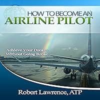 Algopix Similar Product 17 - How to Become an Airline Pilot Achieve