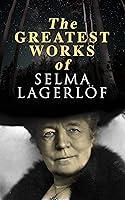 Algopix Similar Product 15 - The Greatest Works of Selma Lagerlf