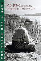 Algopix Similar Product 11 - The Earth Has a Soul CG Jung on