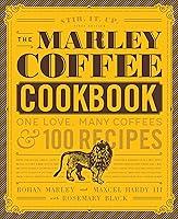 Algopix Similar Product 14 - The Marley Coffee Cookbook One Love