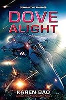 Algopix Similar Product 17 - Dove Alight (The Dove Chronicles)