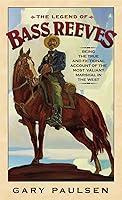 Algopix Similar Product 1 - The Legend of Bass Reeves