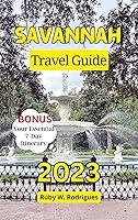 Algopix Similar Product 7 - Savannah Travel Guide 20232024 Your