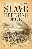 Algopix Similar Product 16 - The Louisiana Slave Uprising of 1811