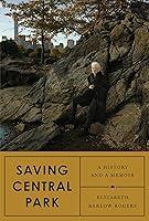 Algopix Similar Product 4 - Saving Central Park A History and a