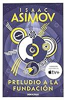Algopix Similar Product 11 - Preludio a la Fundacin  Prelude to