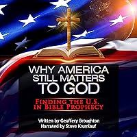 Algopix Similar Product 6 - Why America Still Matters to God