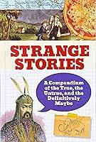 Algopix Similar Product 14 - Strange Stories  A Compendium of the