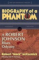 Algopix Similar Product 10 - Biography of a Phantom A Robert