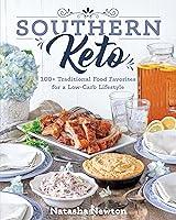 Algopix Similar Product 2 - Southern Keto 100 Traditional Food