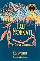 Algopix Similar Product 19 - Tali Nohkati, The Great Crossing