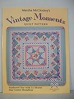 Algopix Similar Product 1 - Vintage Moments Quilt Pattern