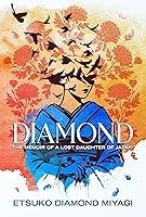 Algopix Similar Product 6 - DIAMOND The Memoir of a Lost Daughter