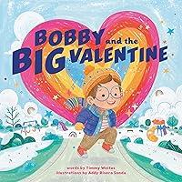 Algopix Similar Product 13 - Bobby and the Big Valentine