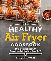 Algopix Similar Product 18 - Healthy Air Fryer Cookbook 100 Great