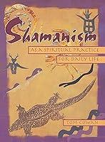 Algopix Similar Product 16 - Shamanism As a Spiritual Practice for