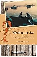 Algopix Similar Product 12 - Working the Sea Updated and Expanded