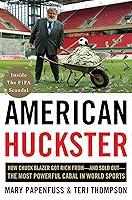 Algopix Similar Product 1 - American Huckster How Chuck Blazer Got