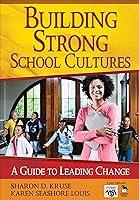 Algopix Similar Product 5 - Building Strong School Cultures A