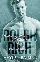 Algopix Similar Product 10 - Rough & Rich (Notorious Devils Book 6)