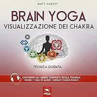 Algopix Similar Product 6 - Visualizzazione dei chakra Brain Yoga
