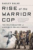 Algopix Similar Product 8 - Rise of the Warrior Cop The