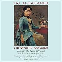 Algopix Similar Product 1 - Crowning Anguish Memoirs of a Persian