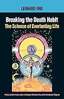 Algopix Similar Product 6 - Breaking the Death Habit The Science