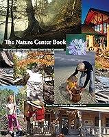 Algopix Similar Product 13 - The Nature Center Book How to Create