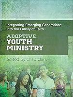 Algopix Similar Product 1 - Adoptive Youth Ministry Integrating