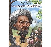 Algopix Similar Product 18 - Who Was Frederick Douglass?