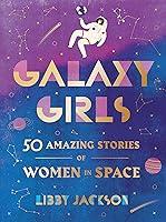 Algopix Similar Product 13 - Galaxy Girls 50 Amazing Stories of