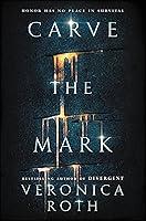 Algopix Similar Product 6 - Carve the Mark (Carve the Mark, 1)