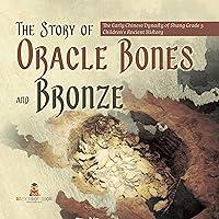 Algopix Similar Product 1 - The Story of Oracle Bones and Bronze 