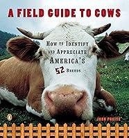 Algopix Similar Product 16 - A Field Guide to Cows How to Identify