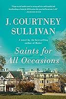 Algopix Similar Product 14 - Saints for All Occasions: A novel