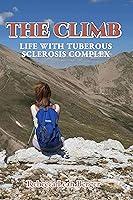 Algopix Similar Product 15 - The Climb Life with Tuberous Sclerosis