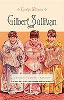 Algopix Similar Product 3 - Gilbert and Sullivan Gender Genre