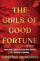 Algopix Similar Product 15 - The Girls of Good Fortune: A Novel