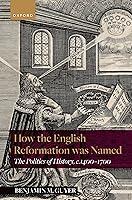 Algopix Similar Product 9 - How the English Reformation was Named