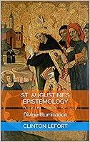 Algopix Similar Product 4 - St Augustines Epistemology Divine