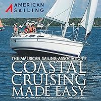 Algopix Similar Product 10 - Coastal Cruising Made Easy The