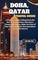 Algopix Similar Product 10 - DOHA QATAR TRAVEL GUIDE A Complete