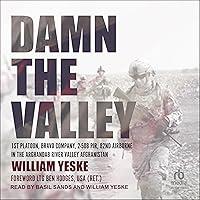 Algopix Similar Product 6 - Damn the Valley 1st Platoon Bravo