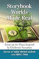 Algopix Similar Product 11 - Storybook Worlds Made Real Essays on