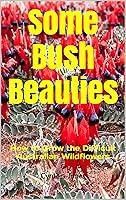 Algopix Similar Product 4 - Some Bush Beauties How to Grow the