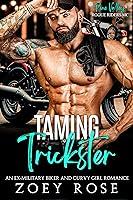 Algopix Similar Product 12 - Taming Trickster An ExMilitary Biker